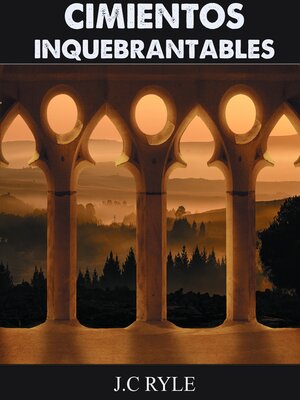 cover image of Cimientos Inquebrantables